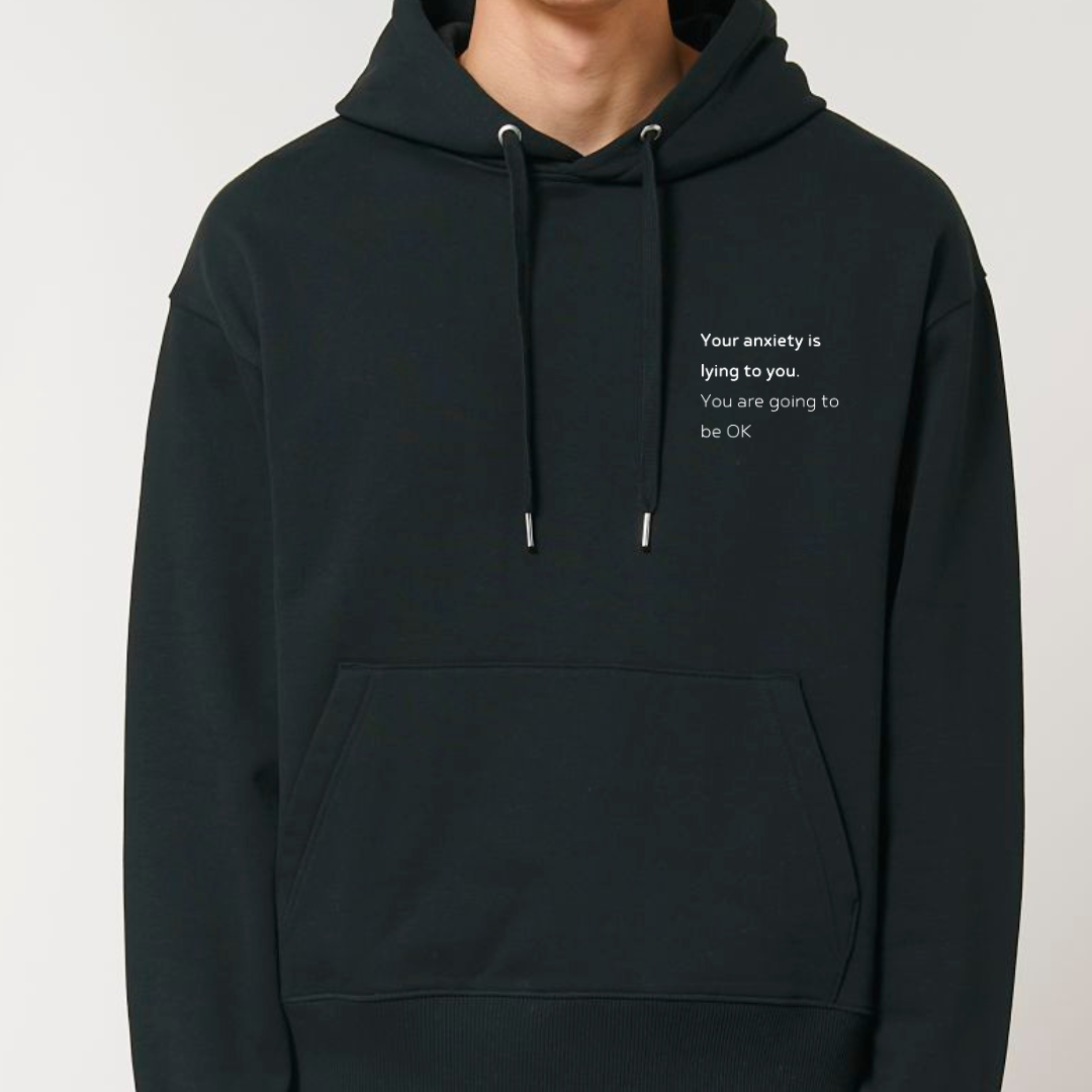 Your Anxiety is Lying Ultra Heavy Hoodie