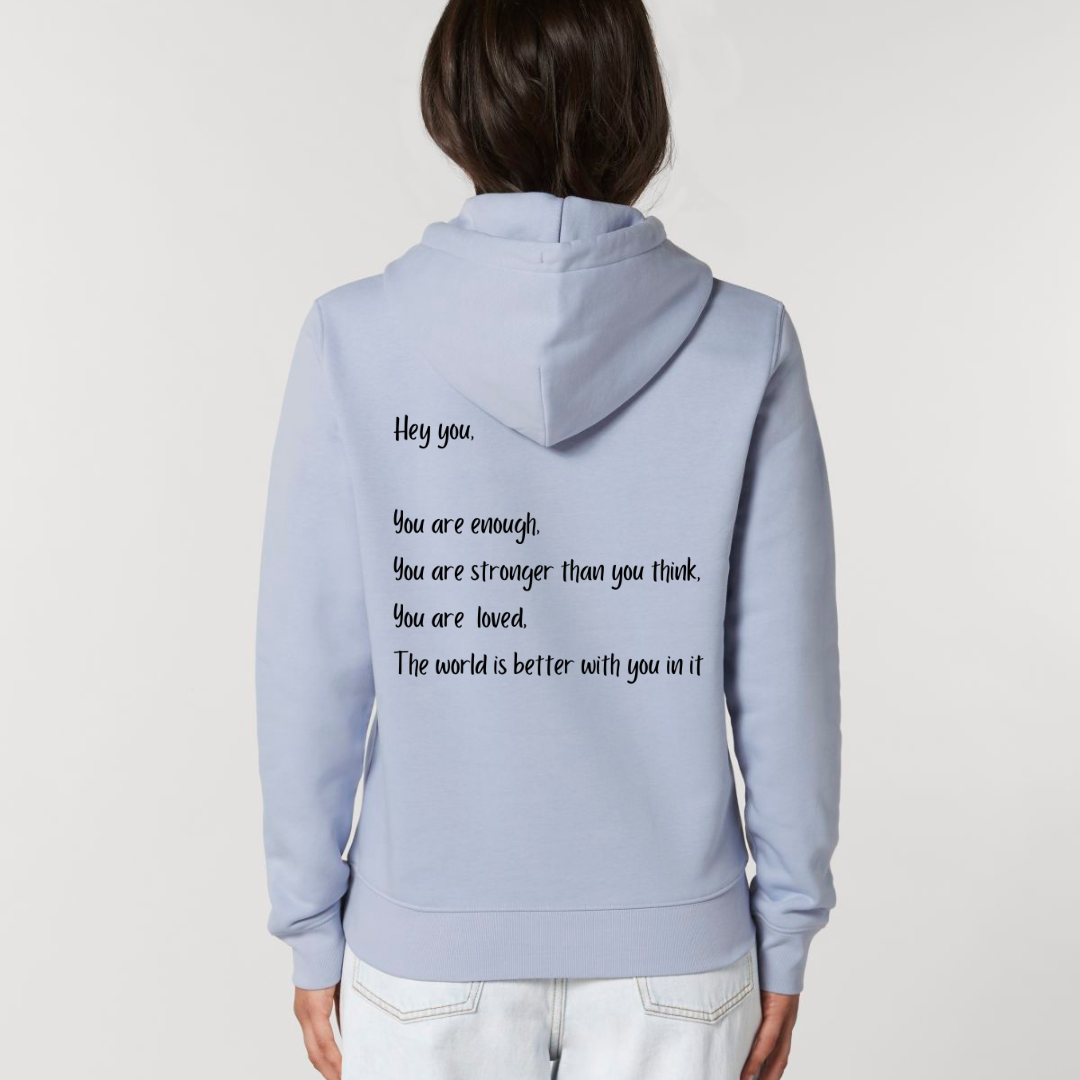 Hey You Reminder Hoodie