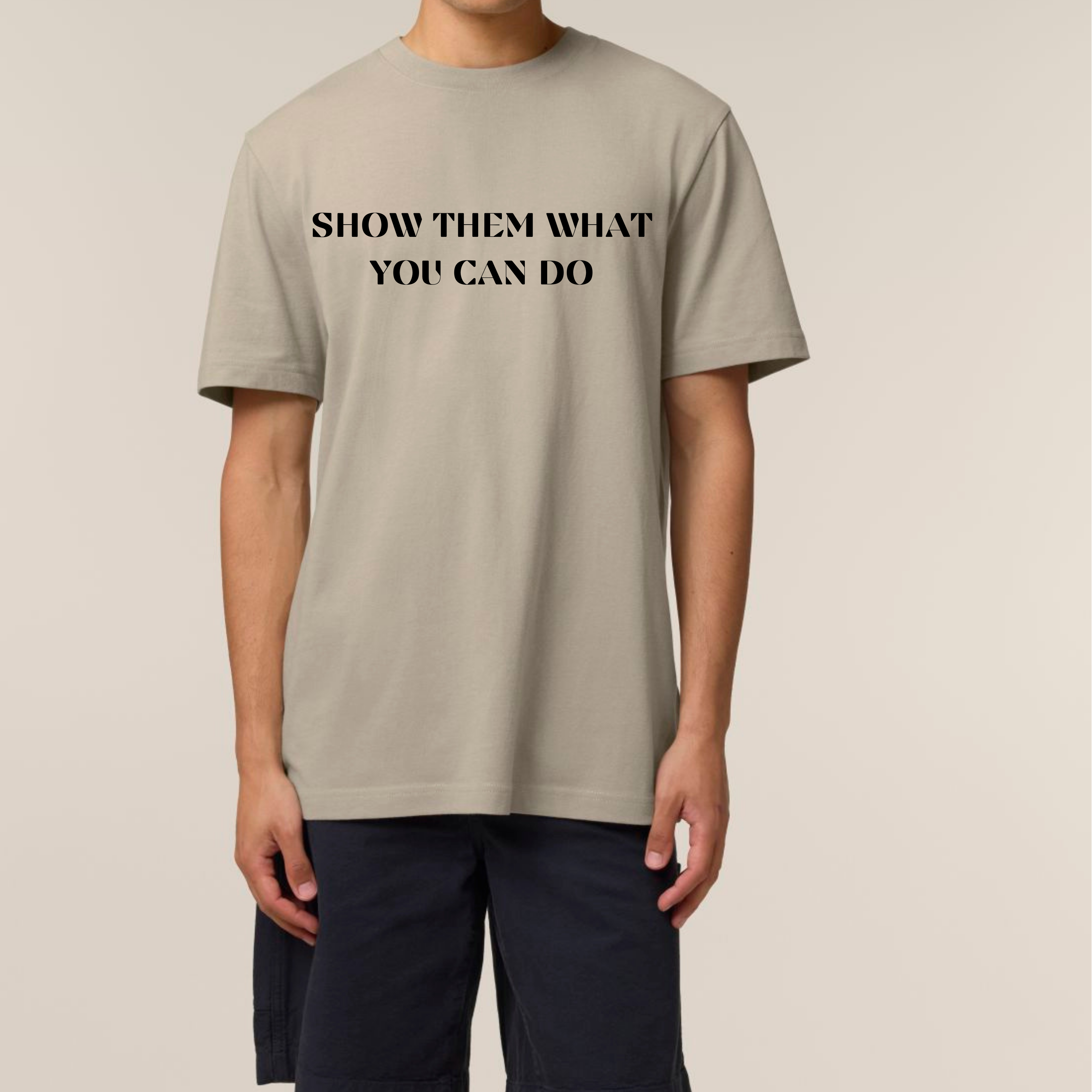 Show Them What You Can Do Tee