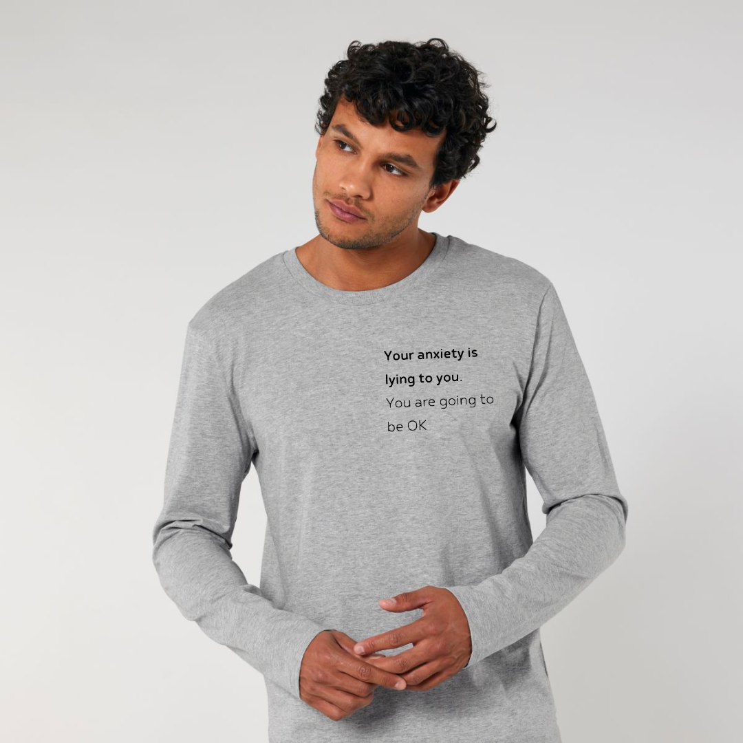 Your Anxiety is Lying Long Sleeve
