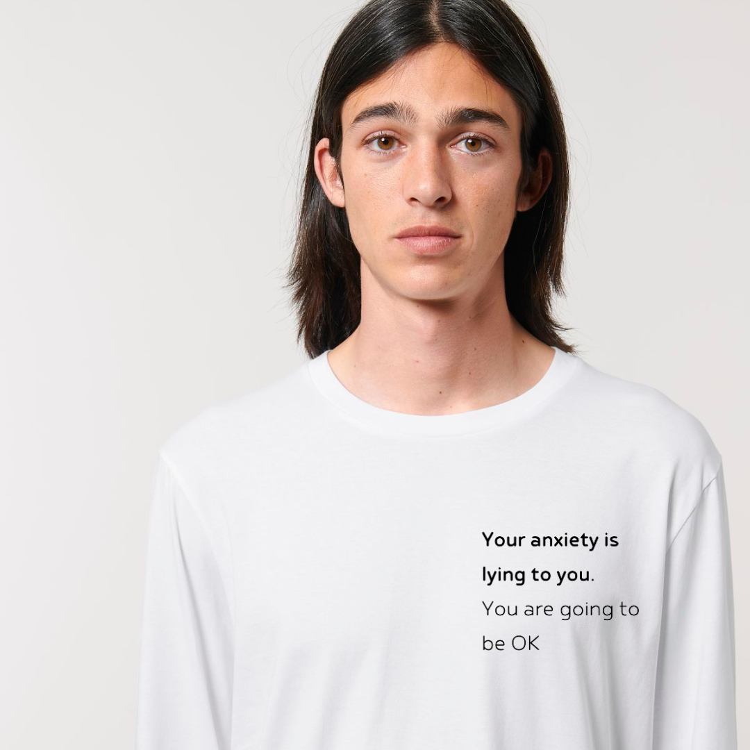 Your Anxiety is Lying Long Sleeve