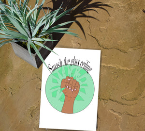 Smash the Glass Ceiling Art Print