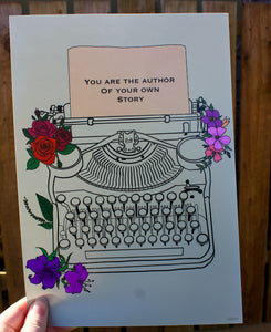 Typewriter - You are the author of your own story Art Print